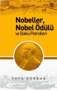 Nobeller, Nobel Ödülü ve Bakü Portreleri