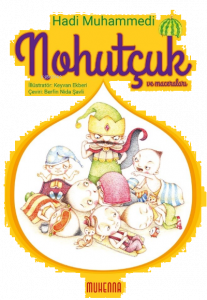 Nohutçuk ve Maceraları (7-10 Yaş)