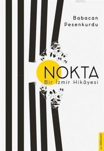 Nokta; Bir İzmir Hikayesi