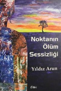 Noktanın Ölüm Sessizliği