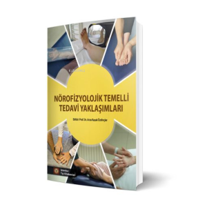 Nörofizyolojik Temelli Tedavi Yaklaşımları