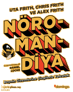 Nöromandiya;Beynin Gizemlerine Çizgiyle Yolculuk