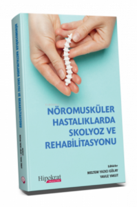 Nöromusküler Hastalıklarda Skolyoz ve Rehabilitasyonu