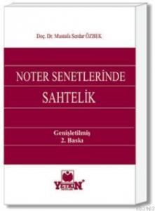 Noter Senetlerinde Sahtelik