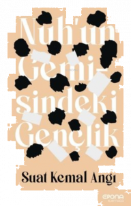 Nuh'un Gemisindeki Gençlik