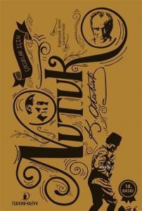 Nutuk; Mustafa Kemal Atatürk'ün Anlatımıyla