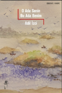 O Ada Senin Bu Ada Benim