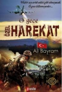 O Gece Özel Harekat