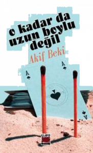 O Kadar da Uzun Boylu Değil