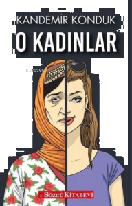 O Kadınlar