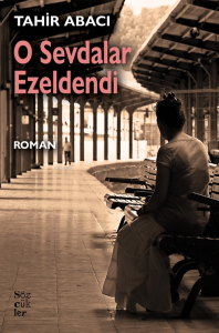 O Sevdalar  Ezeldendi