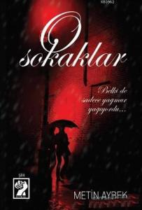 O Sokaklar