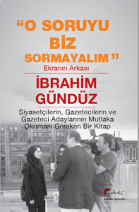 O Soruyu Biz Sormayalım Ekranın Arkası
