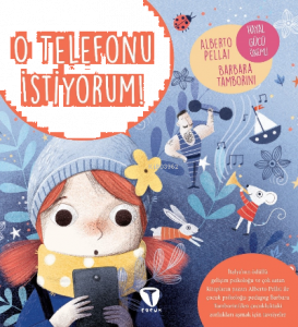 O Telefonu İstiyorum!