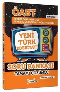 ÖABT Türkçe ve Türk Dili Edebiyatı Yeni Türk Edebiyatı MİNYATÜR Soru Bankası Çözümlü