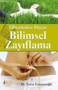 Obeziteden Diyete; Bilimsel Zayıflama