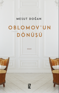 Oblomov’un Dönüşü