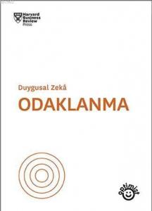 Odaklanma; Duygusal Zeka