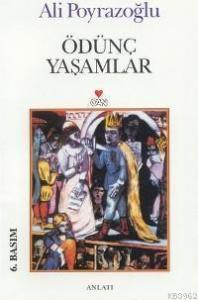 Ödünç Yaşamlar