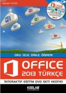 Office 2013 Türkçe; Oku, İzle, Dinle, Öğren