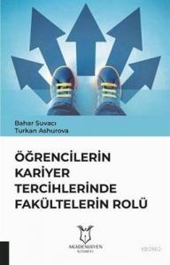 Öğrencilerin Kariyer Tercihlerinde Fakültelerin Rolü