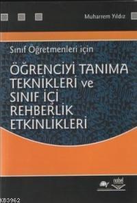 Öğrenciyi Tanıma Teknikleri ve Sınıf İçi Rehberlik Etkinleri