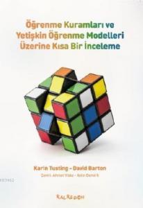 Öğrenme Kuramları ve Yetişkin Öğrenme Modelleri Üzerine Kısa Bir İnceleme