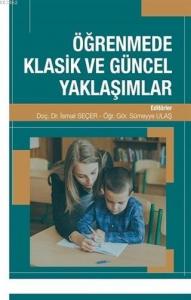 Öğrenmede Klasik ve Güncel Yaklaşımlar