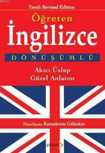 Öğreten İngilizce; Dönüşümlü - Akıcı Üslup - Güzel Anlatım