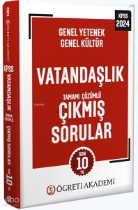 Öğreti Akademi 2024 KPSS Genel Yetenek Genel Kültür Vatandaşlık Tamamı Çözümlü Çıkmış Sorular (Roman Boy)