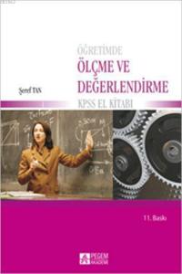 Öğretimde Ölçme ve Değerlendirme Kpss El Kitabı