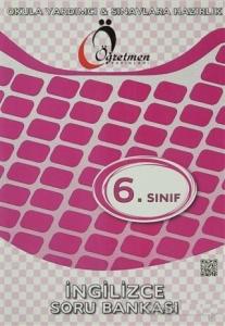 Öğretmen 6. Sınıf İngilizce Soru Bankası