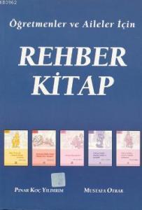 Öğretmen ve Aileler İçin Rehber Kitap