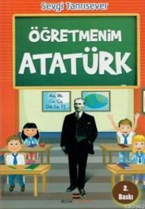Öğretmenim Atatürk
