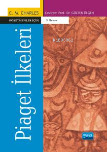 Öğretmenler İçin Piaget İlkeleri