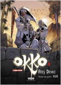 Okko 4; Ateş Devri