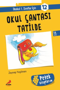 Okul Çantası Tatilde  -  Petek Kitap