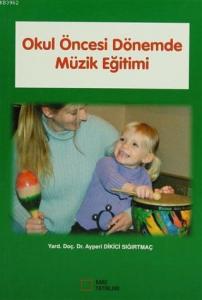 Okul Öncesi Dönemde Müzik Eğitimi
