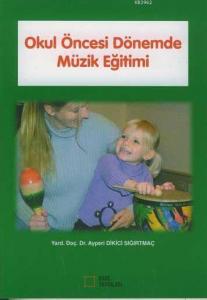 Okul Öncesi Dönemde Müzik Eğitimi