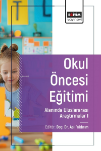 Okul Öncesi Eğitim Alanında Uluslararası Araştırmalar I