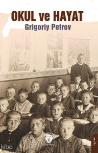 Okul ve Hayat