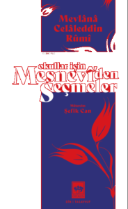 Okullar İçin Mesnevi'den Seçmeler