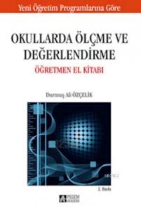 Okullarda Ölçme ve Değerlendirme Öğretmen El Kitabı