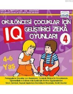 Okulöncesi Çocuklar İçin IQ Geliştirici Zeka Oyunları 4 (4-6 Yaş)
