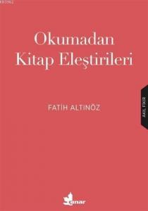 Okumadan Kitap Eleştirileri