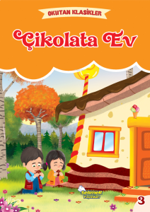 Okutan Klasikler - Çikolata Ev