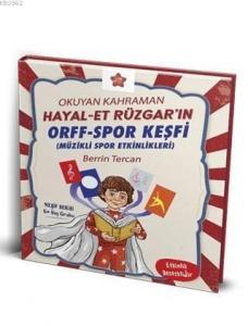 Okuyan Kahraman Hayal-et Rüzgar'ın Orff-Spor Keşfii; Müzikli Spor Etkinlikleri