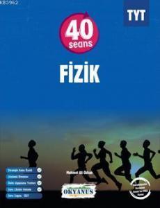 Okyanus Yayınları TYT 40 Seans Fizik Okyanus Y