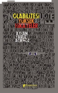 Olabilitesi Yüksek Hikayeler