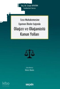 Olağan ve Olağanüstü Kanun Yolları